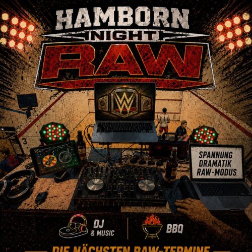 Hamborn Night Raw - Termine 2026-27 Hamborn Night Raw - Termine 2026-27